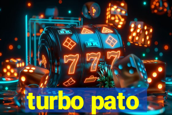 turbo pato